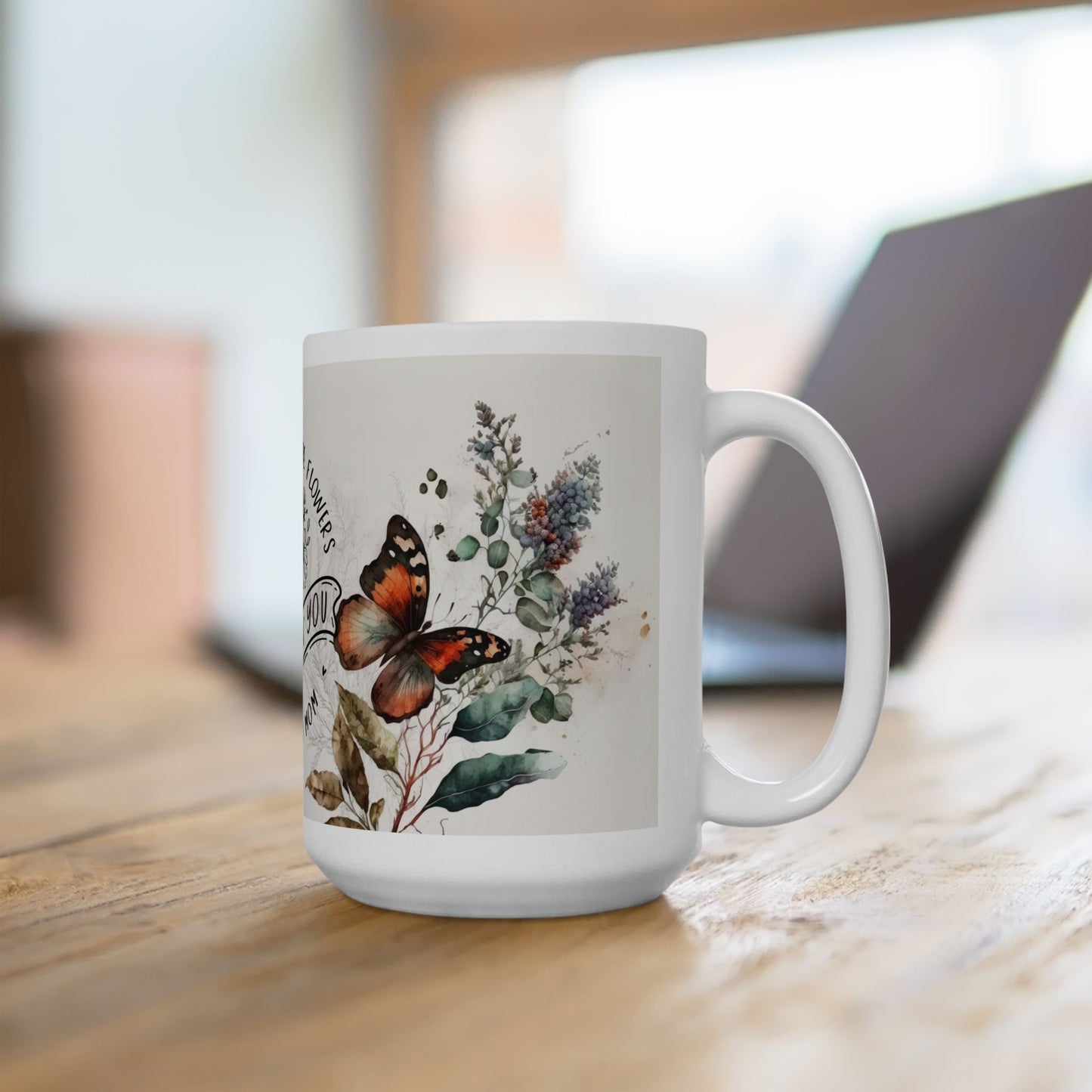 Mother's Day Floral Ceramic Mug - I'd Pick You, Love You Mom - 11oz & 15oz Options