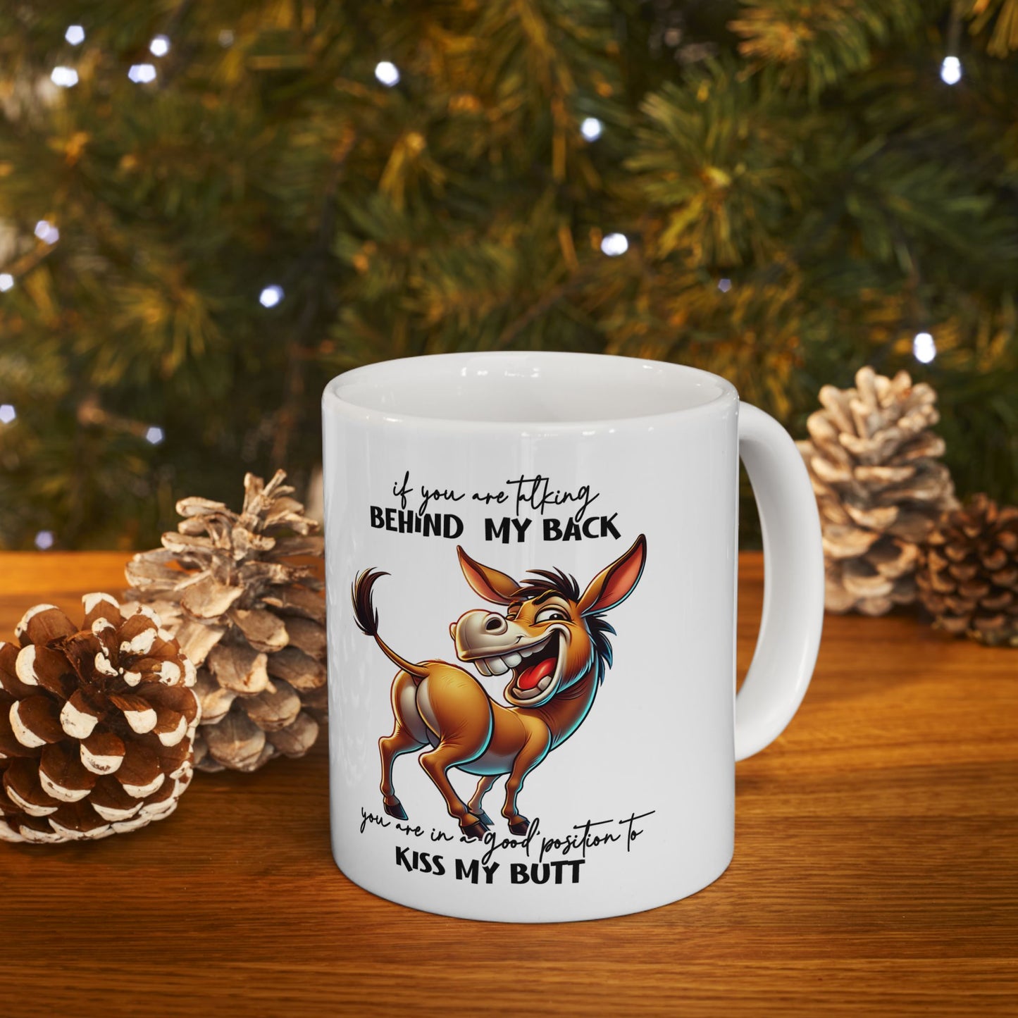 Mug — Funny Donkey "Kiss My Butt" Ceramic Coffee Cup (11oz/15oz)