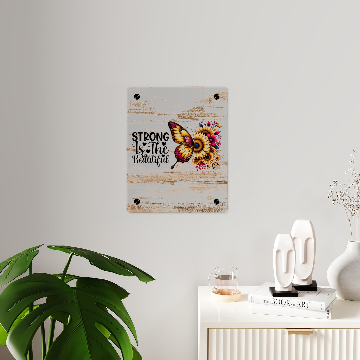 Acrylic Wall Art Panel - Inspirational Quote "Strong is the New Beautiful" Wall Decor