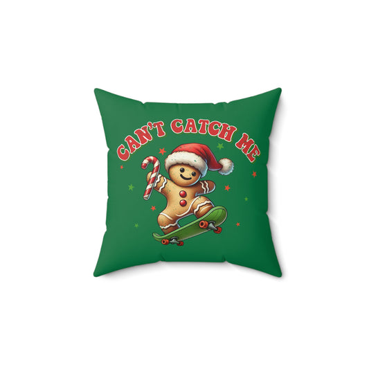 Spun Polyester Square Pillow  - Can't Catch Me Gingerbread Man Funny Slogan, Candy Cane Stripes, Holiday Accent for Home or Office