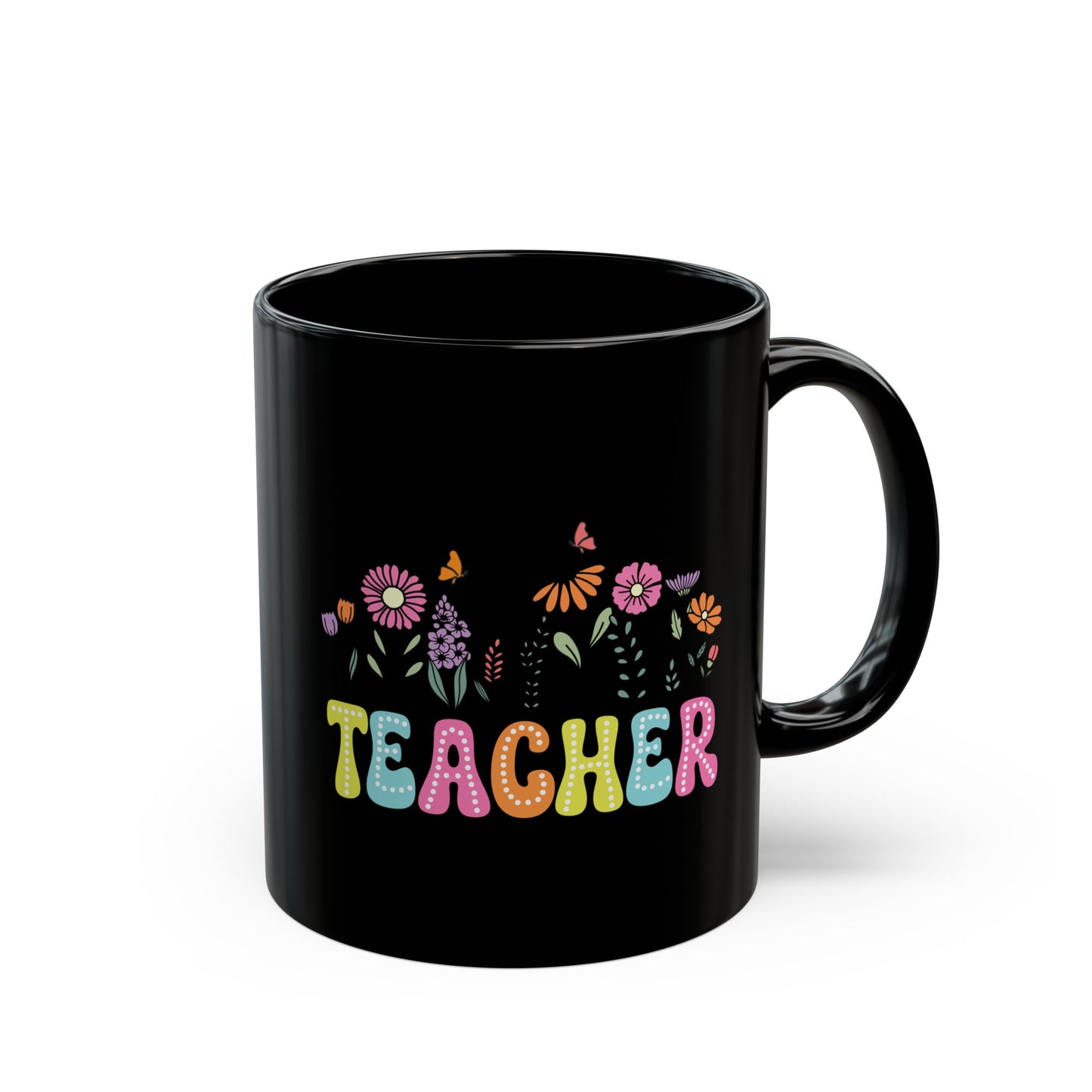 Education Theme Teacher with Floral Black Mug (11oz, 15oz) Great Gift for Teachers to Enjoy Their Coffee, Tea or Hot Chocolate, Gift Idea for Educators