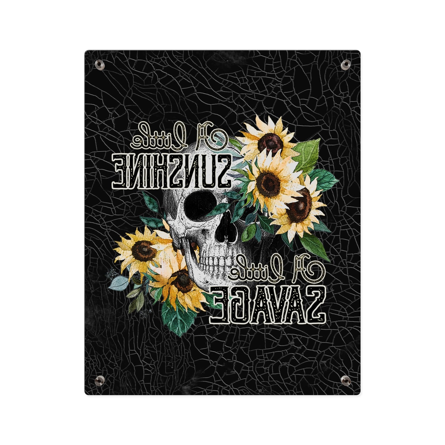 Acrylic Wall Art Panel- 'A Little Sunshine, A Little Savage' Design with Sunflowers