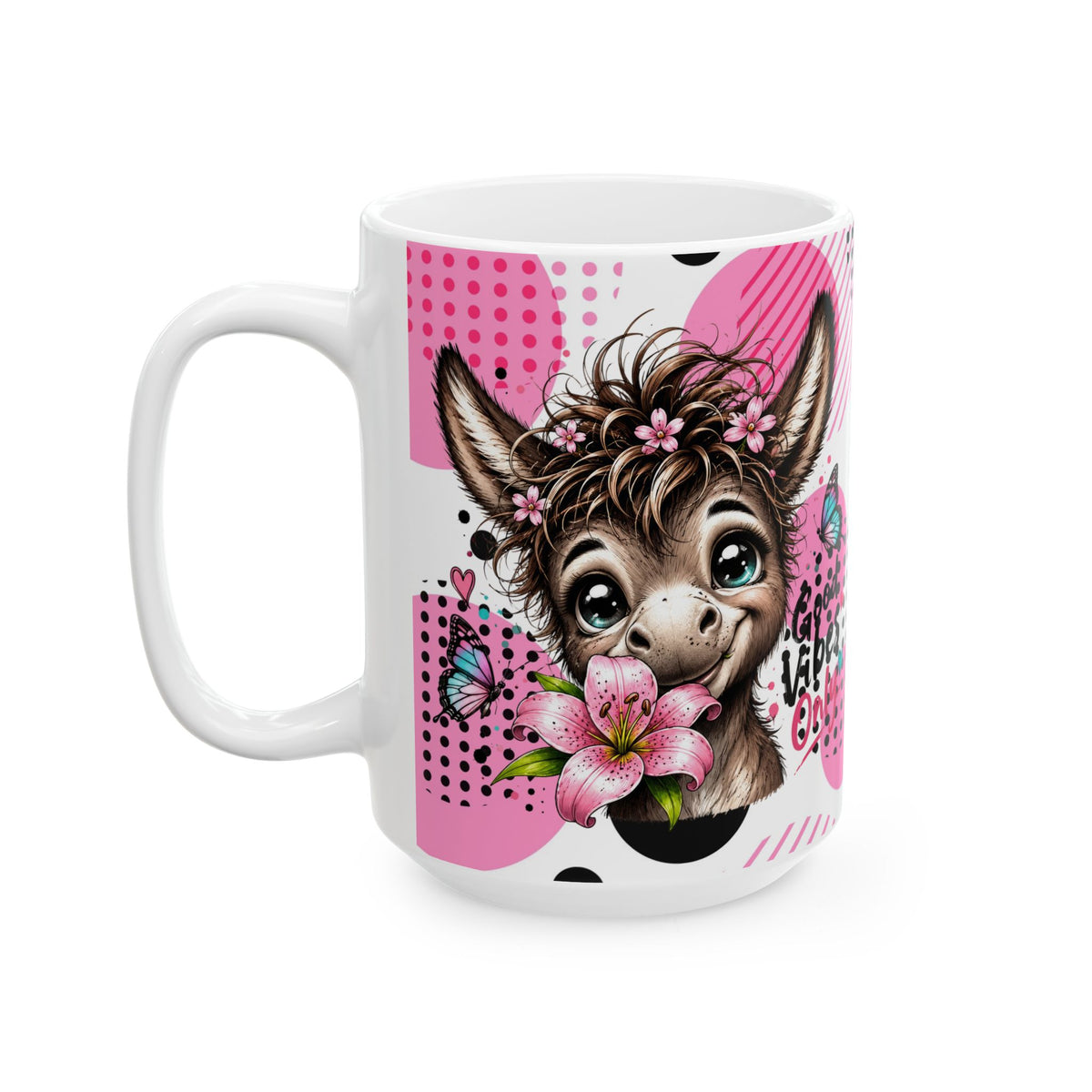 Good Vibes Only Donkey Mug — Cute Floral Butterfly Ceramic Coffee Cup (11oz, 15oz)