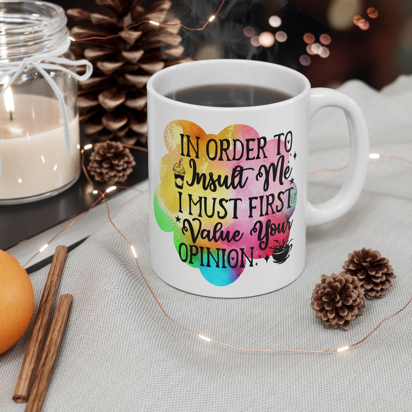 Funny Quote Ceramic Mug - Colorful Coffee Cup for Daily Humor