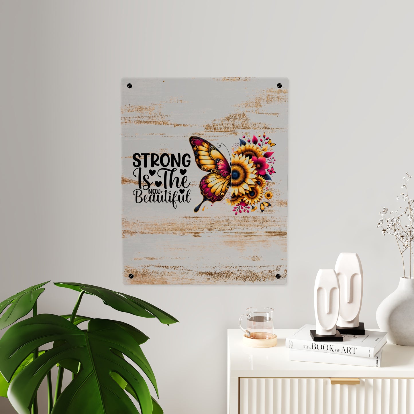 Acrylic Wall Art Panel - Inspirational Quote "Strong is the New Beautiful" Wall Decor