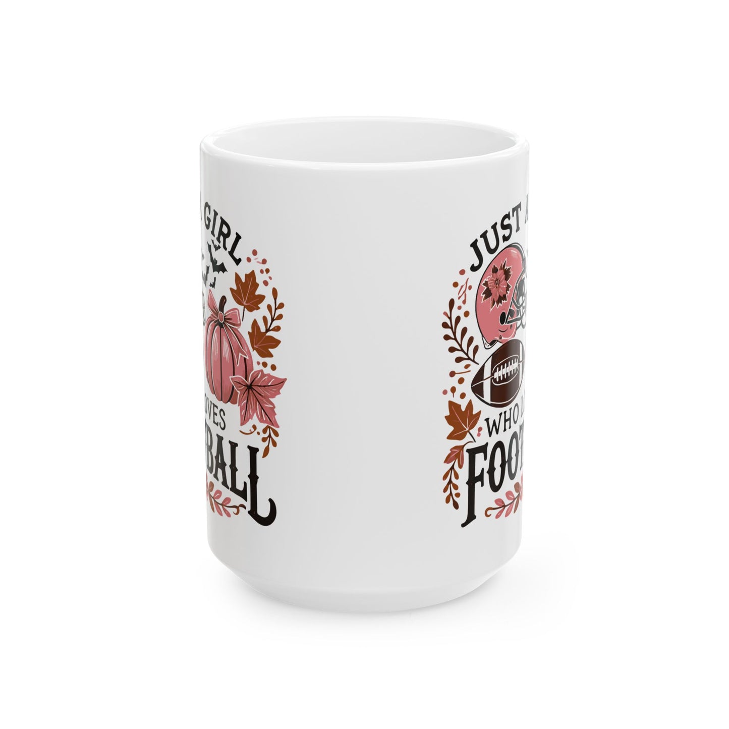 Football Theme For Her Ceramic Mug, (11oz, 15oz), Cute Football Quote for Her, Coffee, Tea, Hot Chocolate Lovers, Football Lovers, Great Gift Idea for Her