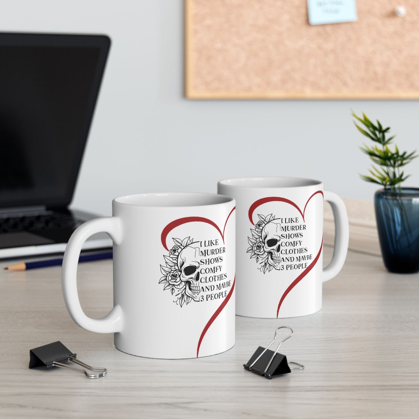 Gothic Theme Ceramic Mug, (11oz, 15oz), Skeleton Humor Quote, Coffee, Tea, Hot Chocolate Lovers, Great Gift Idea for Any Occasion for Anyone