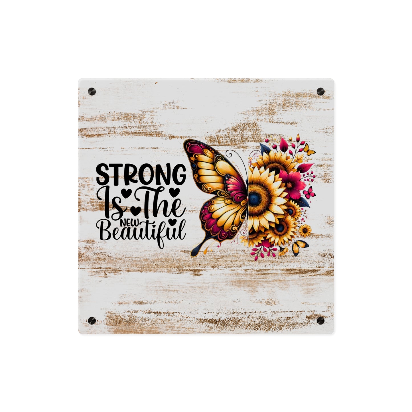 Acrylic Wall Art Panel - Inspirational Quote "Strong is the New Beautiful" Wall Decor