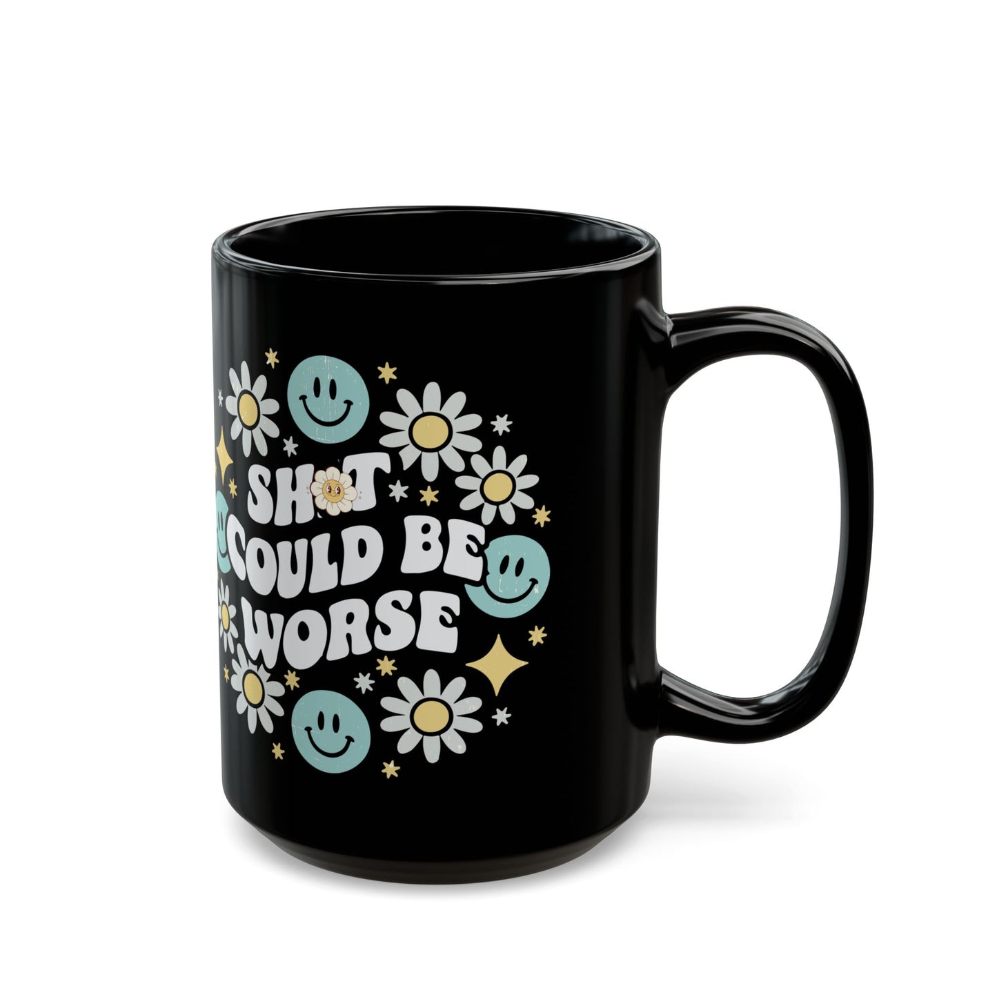 Funny Motivational Black Mug, Cute Gift for Friends, Flower Design, Positive Vibes, Encouragement Beverage Holder