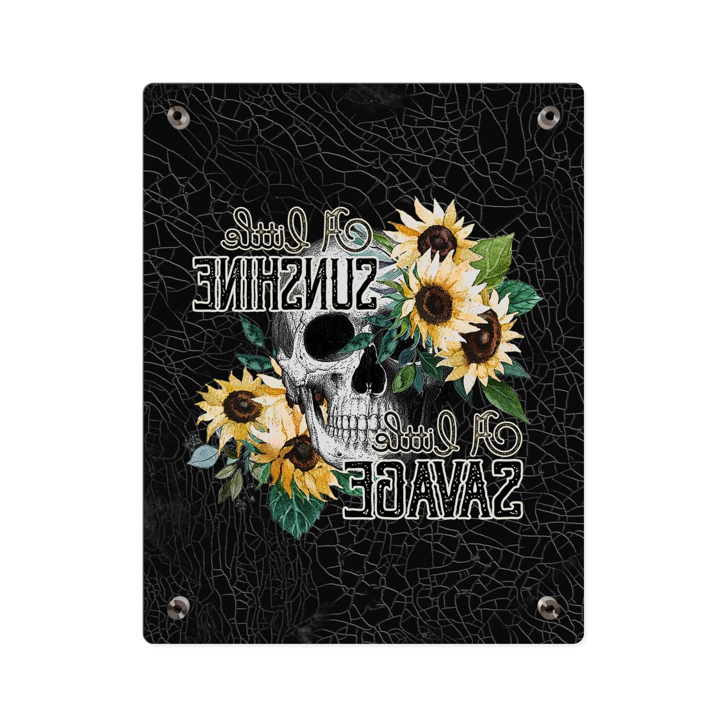 Acrylic Wall Art Panel- 'A Little Sunshine, A Little Savage' Design with Sunflowers