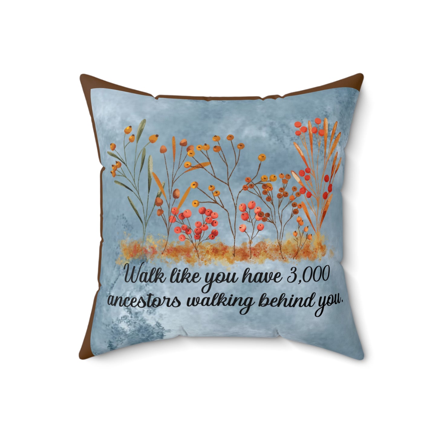 Inspirational Fall Floral Pillow, Motivational Decor, Home Accent, Gift for Ancestor Celebration, Family Gathering