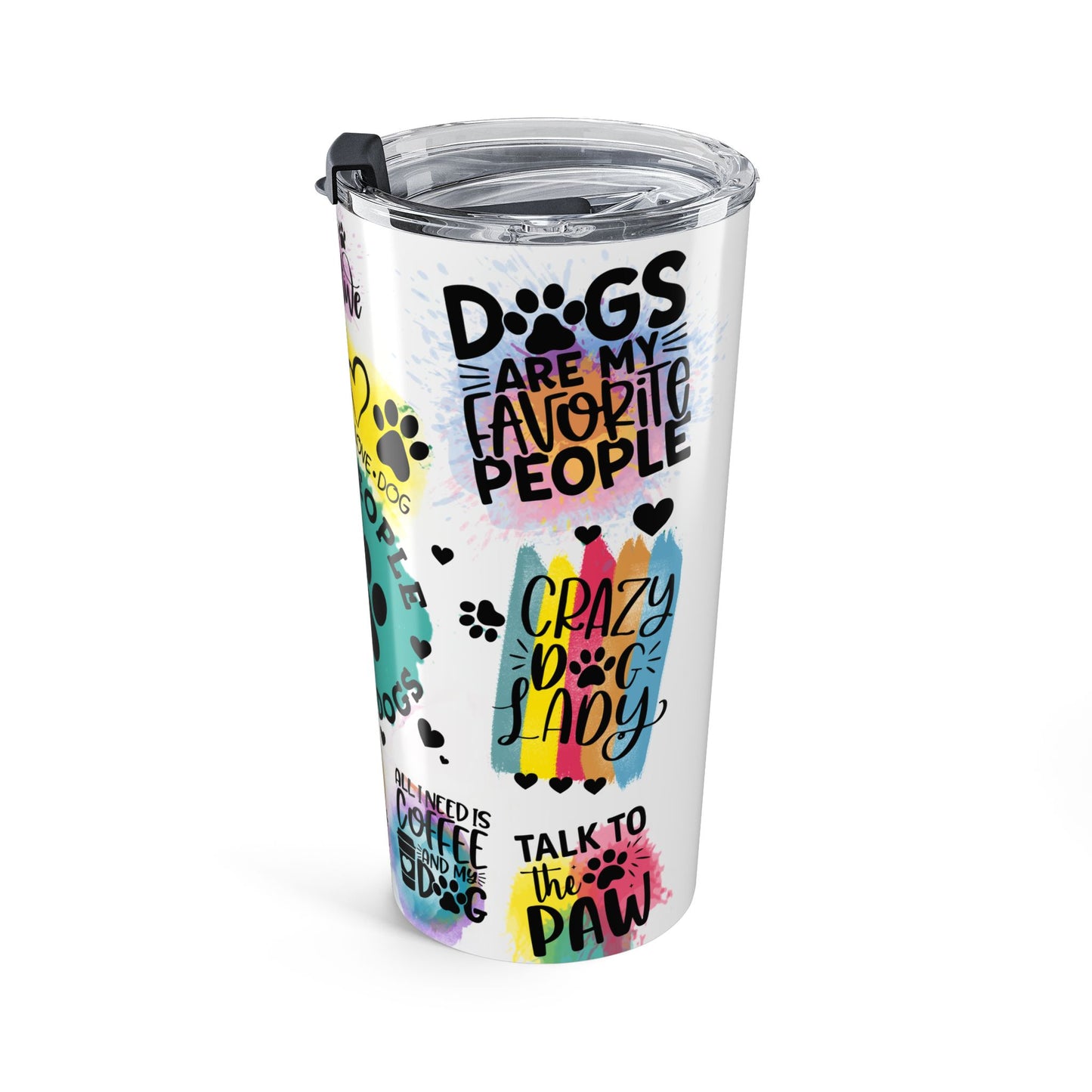 Funny Dog Tumbler 20oz - Gift for Dog Lovers