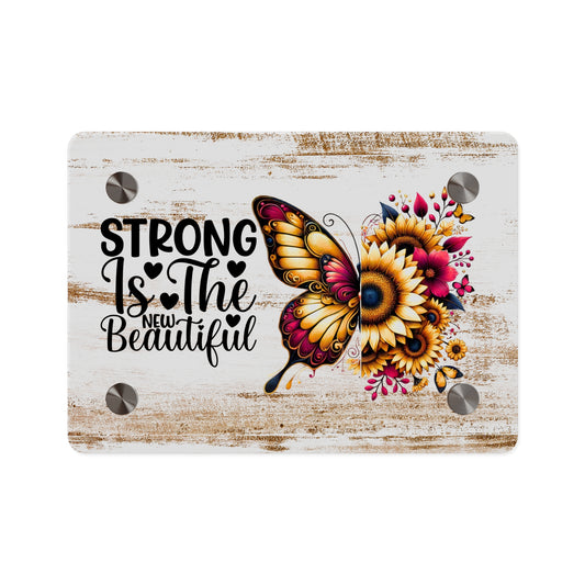Acrylic Wall Art Panel - Inspirational Quote "Strong is the New Beautiful" Wall Decor
