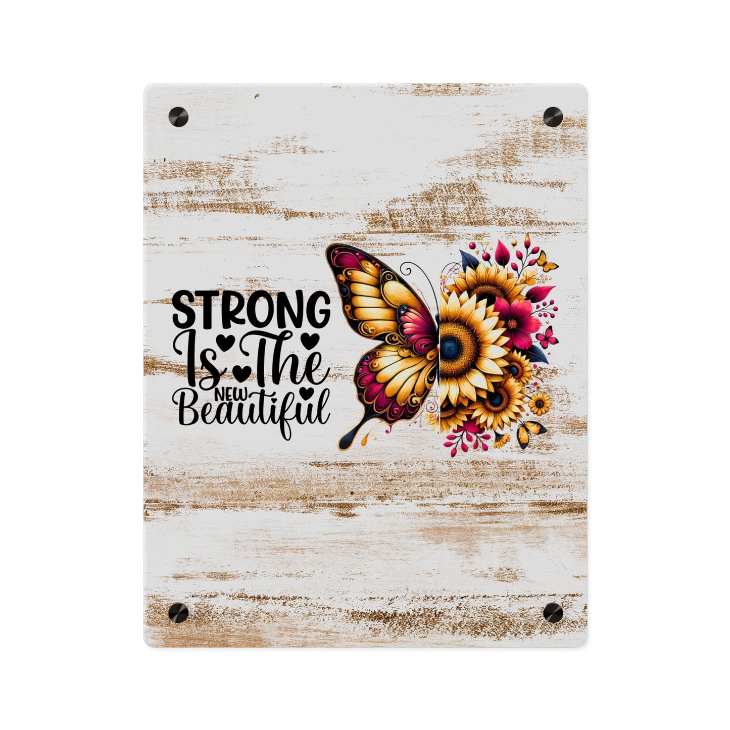 Acrylic Wall Art Panel - Inspirational Quote "Strong is the New Beautiful" Wall Decor