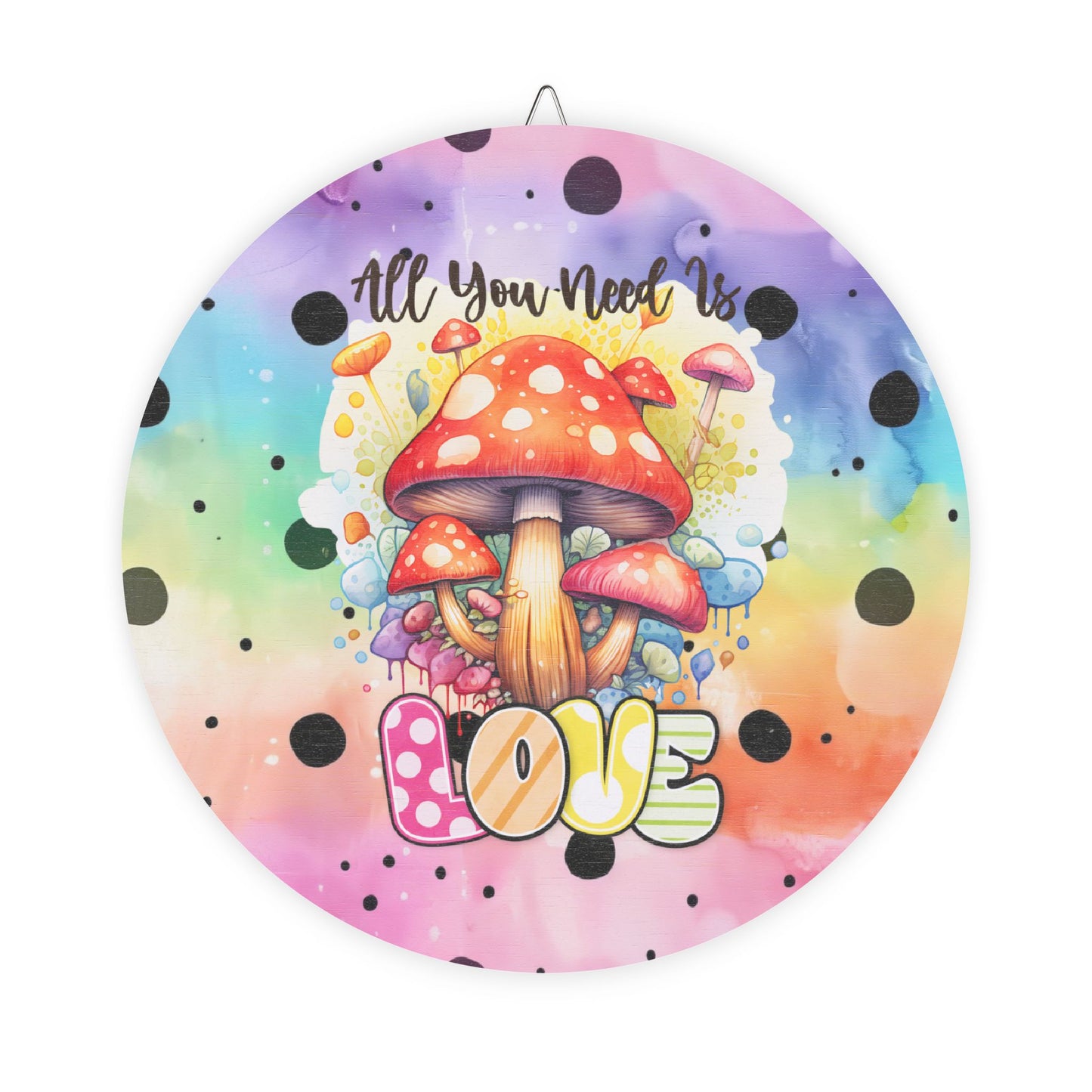 Rustic Charm Wood Signs - All I Need is Love Quote Mushroom Home Office Gift