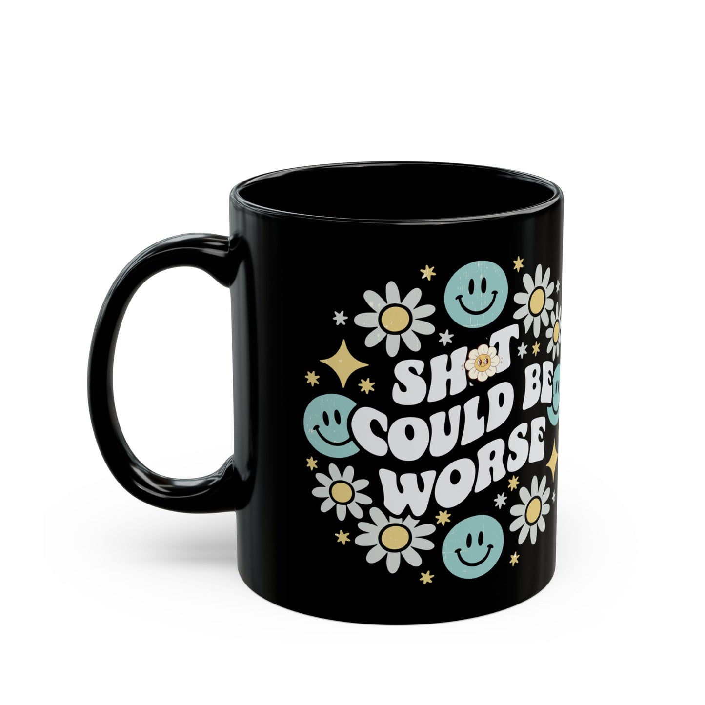 Funny Motivational Black Mug, Cute Gift for Friends, Flower Design, Positive Vibes, Encouragement Beverage Holder