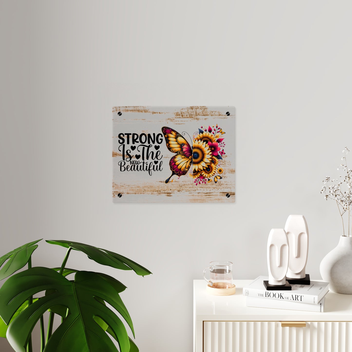 Acrylic Wall Art Panel - Inspirational Quote "Strong is the New Beautiful" Wall Decor