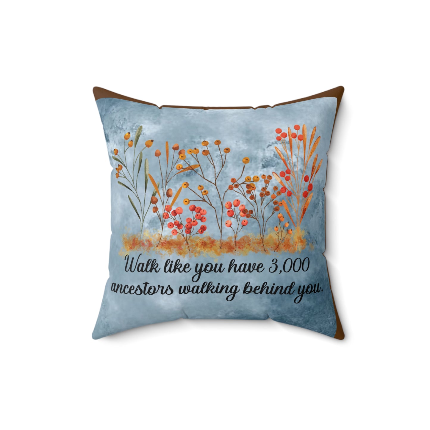 Inspirational Fall Floral Pillow, Motivational Decor, Home Accent, Gift for Ancestor Celebration, Family Gathering