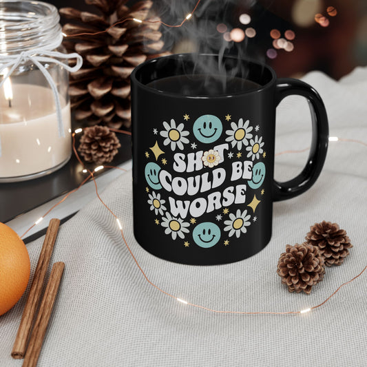 Funny Motivational Black Mug, Cute Gift for Friends, Flower Design, Positive Vibes, Encouragement Beverage Holder