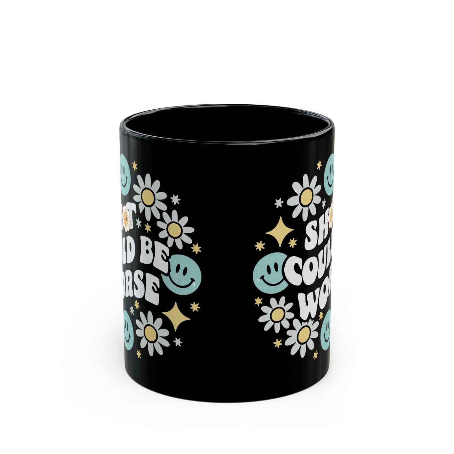 Funny Motivational Black Mug, Cute Gift for Friends, Flower Design, Positive Vibes, Encouragement Beverage Holder