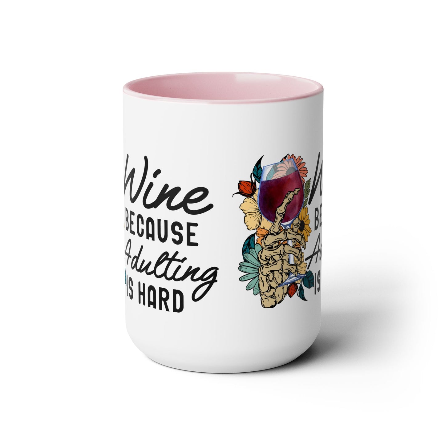 Gothic Theme Two-Tone Coffee Mugs,15oz, Funny Skeleton Humor Quote, Coffee, Tea, Hot Chocolate Lovers, Great Gift Idea for Anyone for Any Occasion