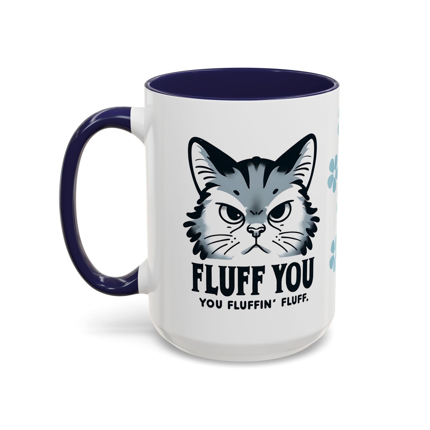 Cat Coffee Mug, Funny Cat Saying Mug, Humorous Cat Design Mug, Cute Cat Mug Gift, Cat Lover Cup, Animal Lover Drinkware