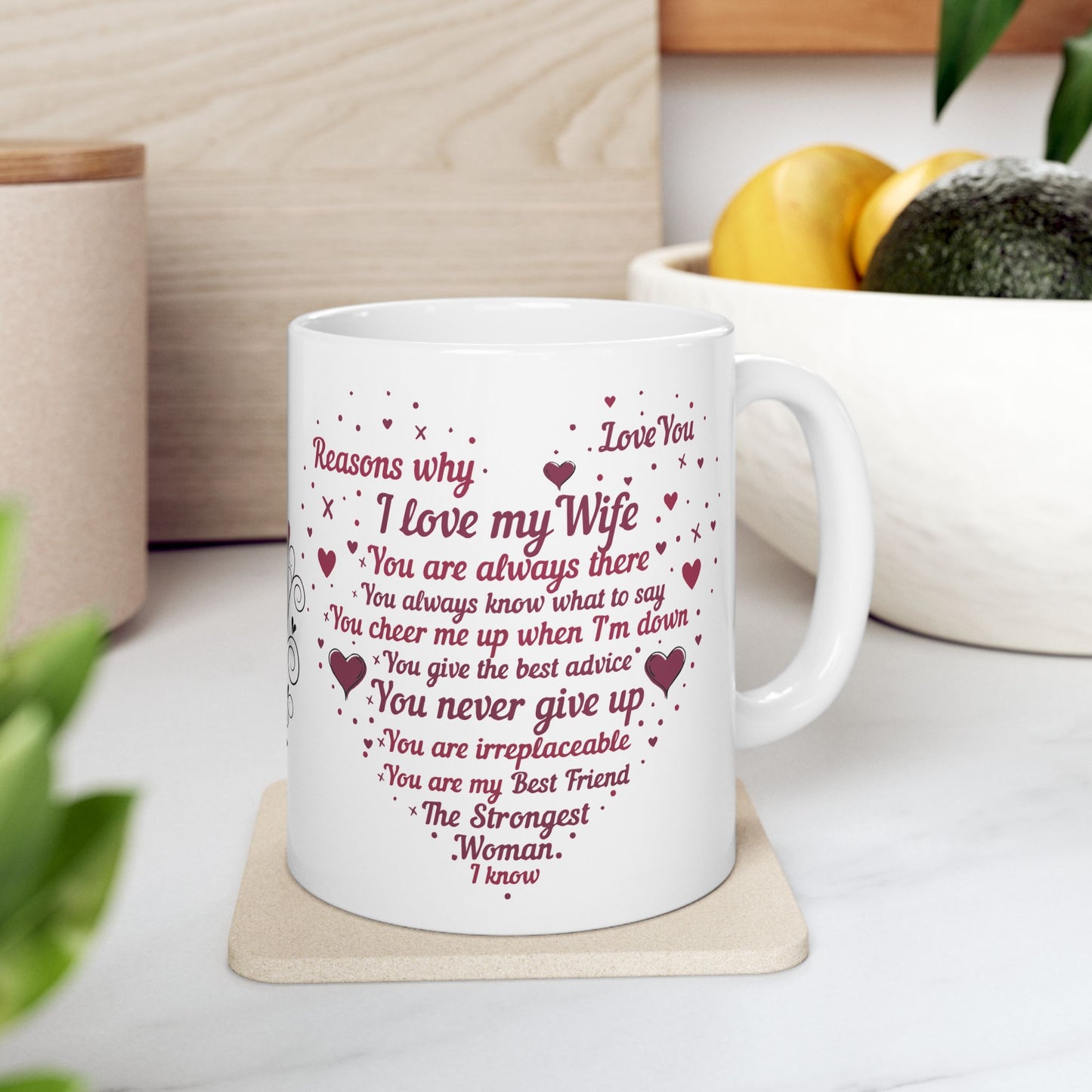 "Reasons Why I Love My Wife" Ceramic Mug — Romantic Valentine’s Day Coffee Cup (11oz/15oz)