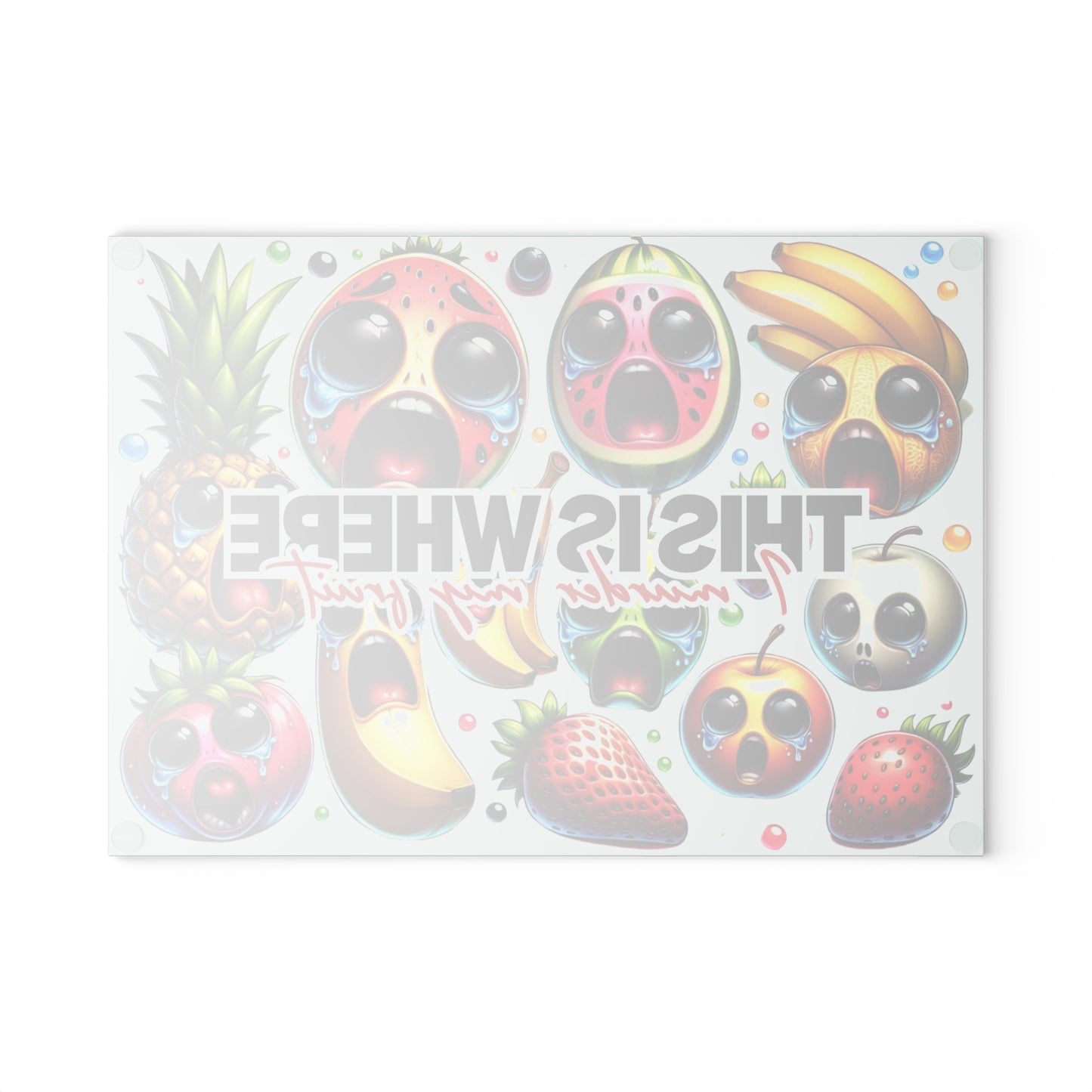 Whimsical Glass Cutting Board - 'This Is Where I Murder My Fruit' Design