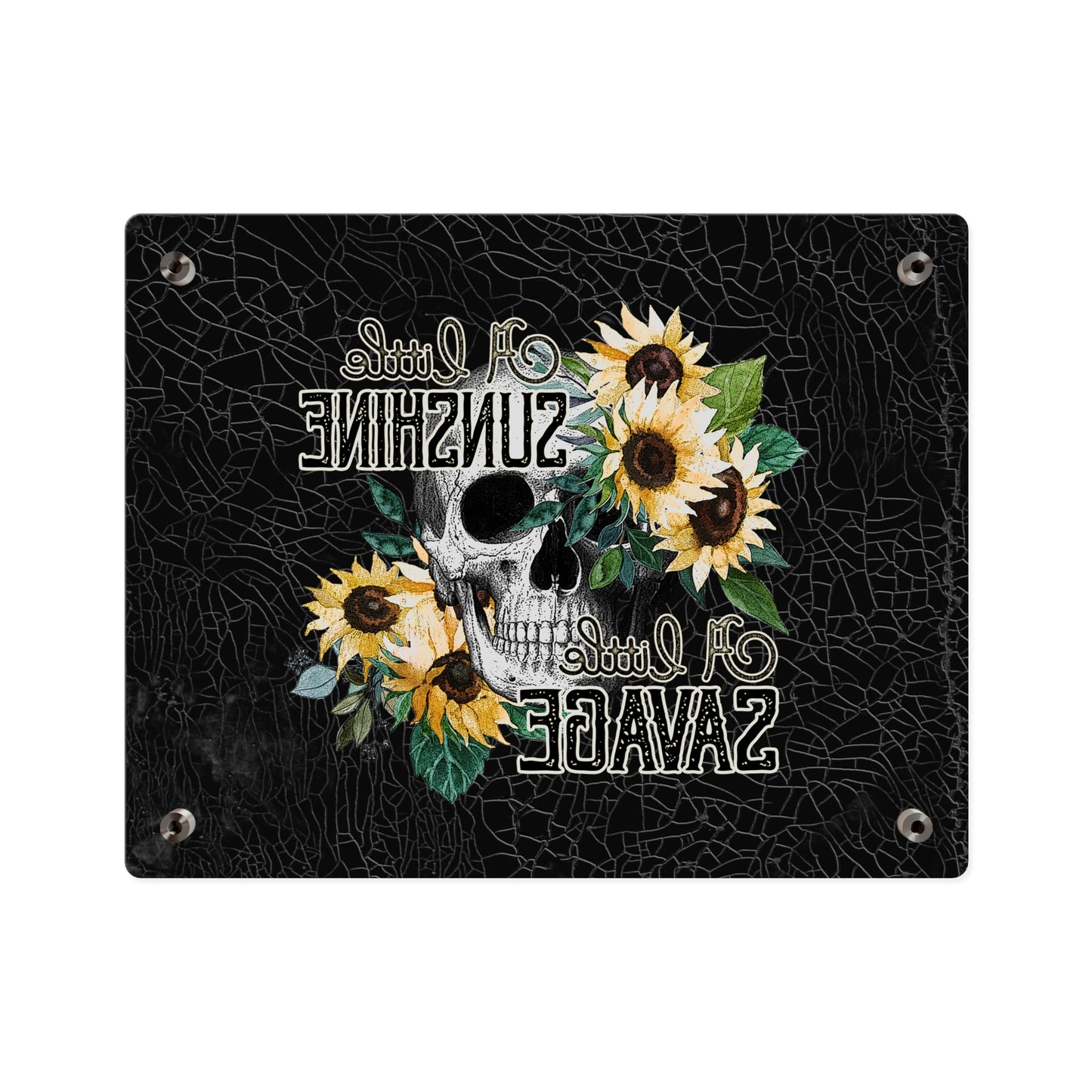Acrylic Wall Art Panel- 'A Little Sunshine, A Little Savage' Design with Sunflowers