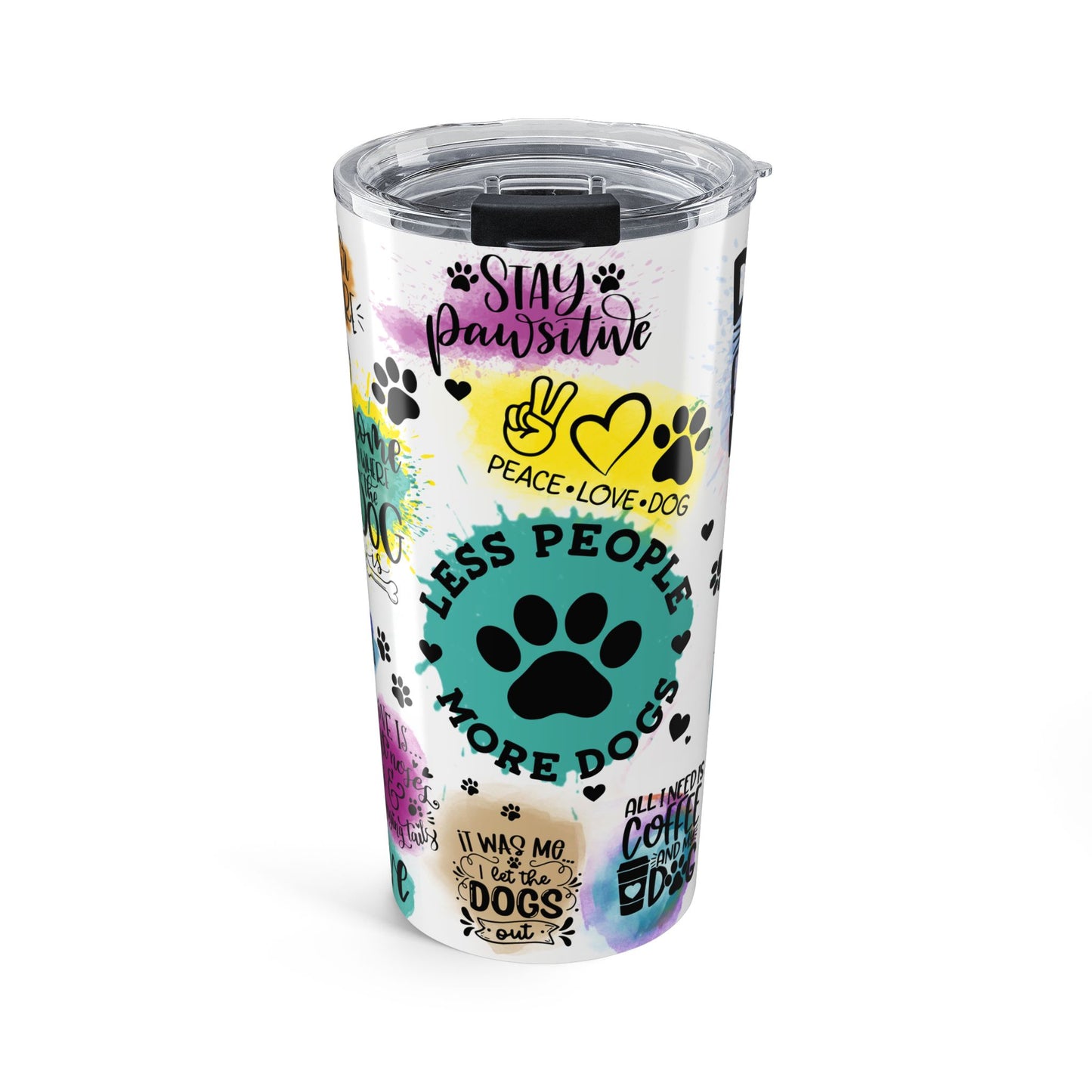 Funny Dog Tumbler 20oz - Gift for Dog Lovers