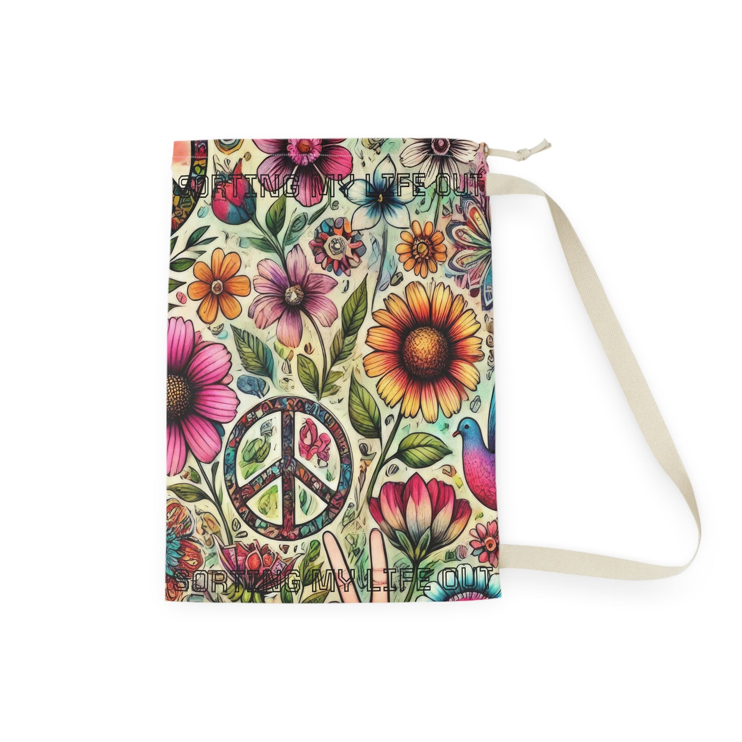 Floral Peace Laundry Bag — Boho Hippie Drawstring Hamper - "Sorting My Life Out" saying
