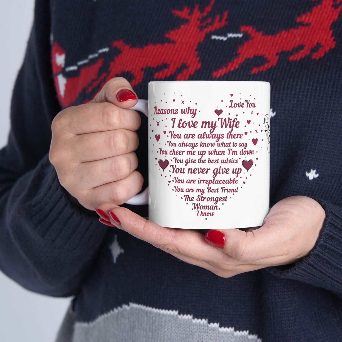 "Reasons Why I Love My Wife" Ceramic Mug — Romantic Valentine’s Day Coffee Cup (11oz/15oz)