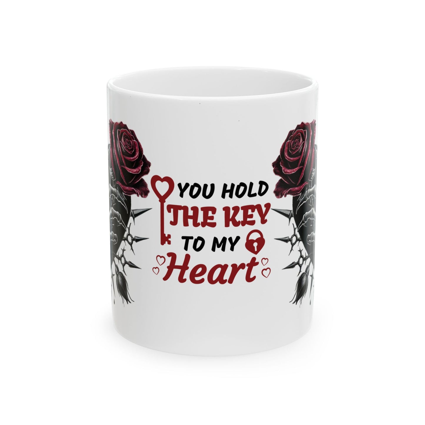 Ceramic Mug "You Hold The Key To My Heart" — Gothic Rose Valentine Coffee Cup (11oz/15oz)