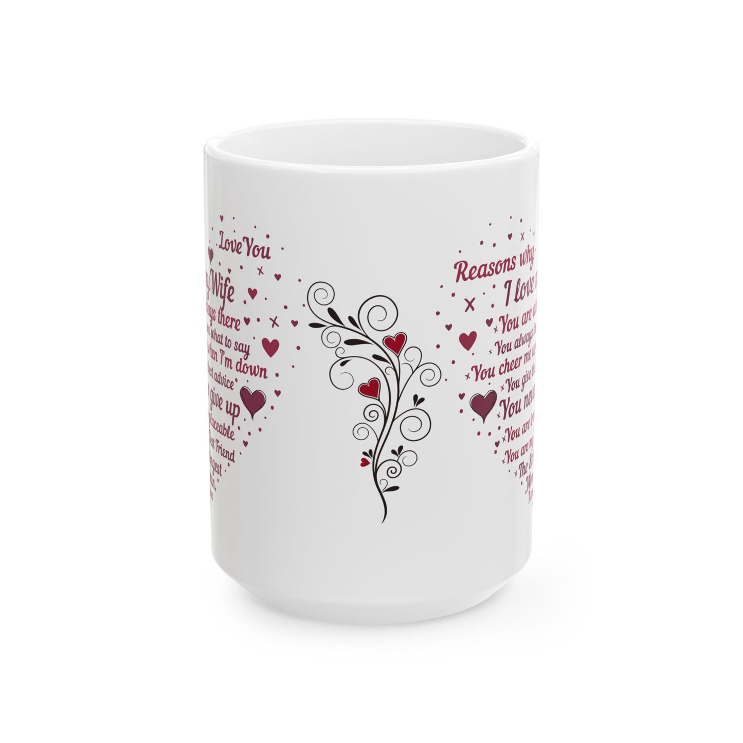 "Reasons Why I Love My Wife" Ceramic Mug — Romantic Valentine’s Day Coffee Cup (11oz/15oz)