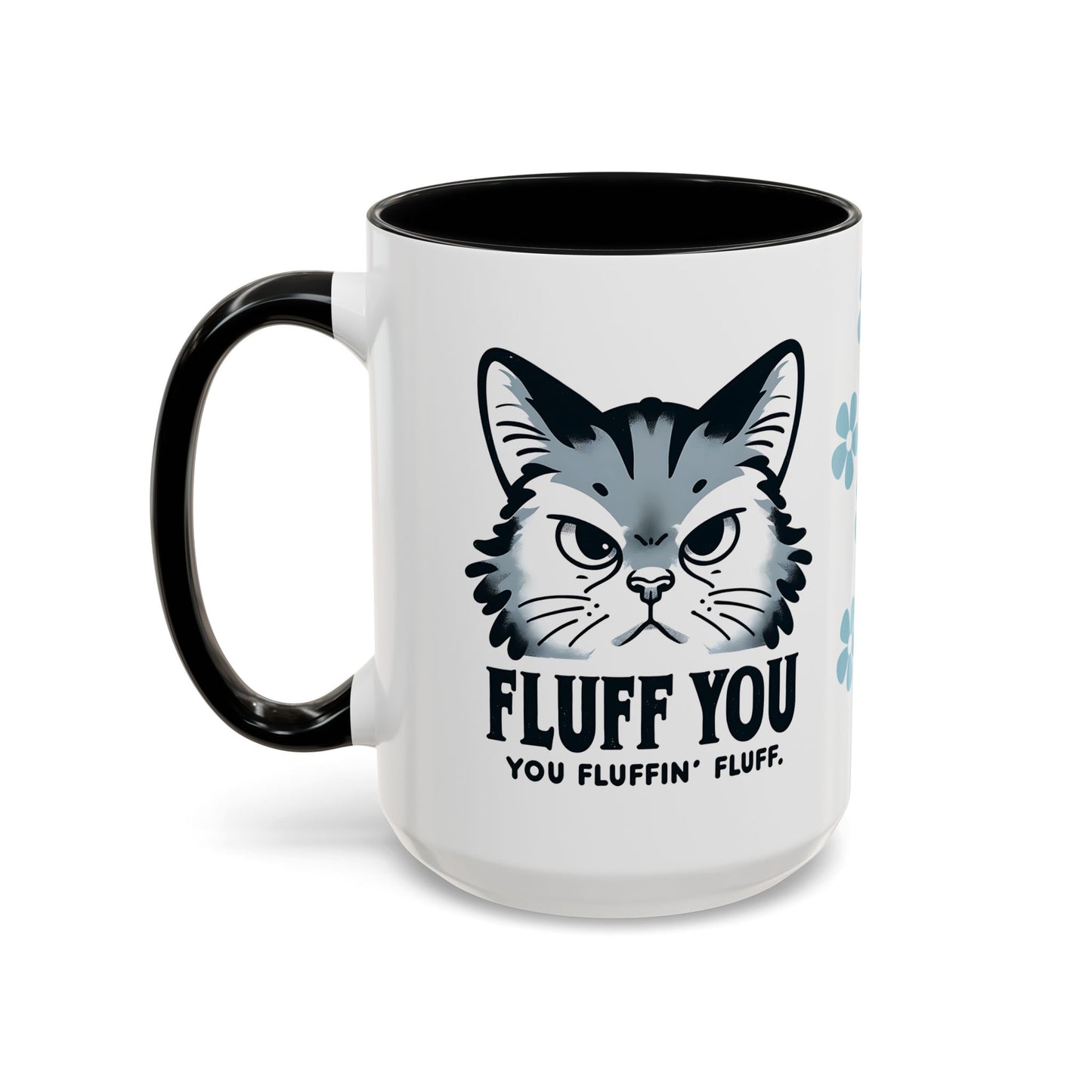 Cat Coffee Mug, Funny Cat Saying Mug, Humorous Cat Design Mug, Cute Cat Mug Gift, Cat Lover Cup, Animal Lover Drinkware