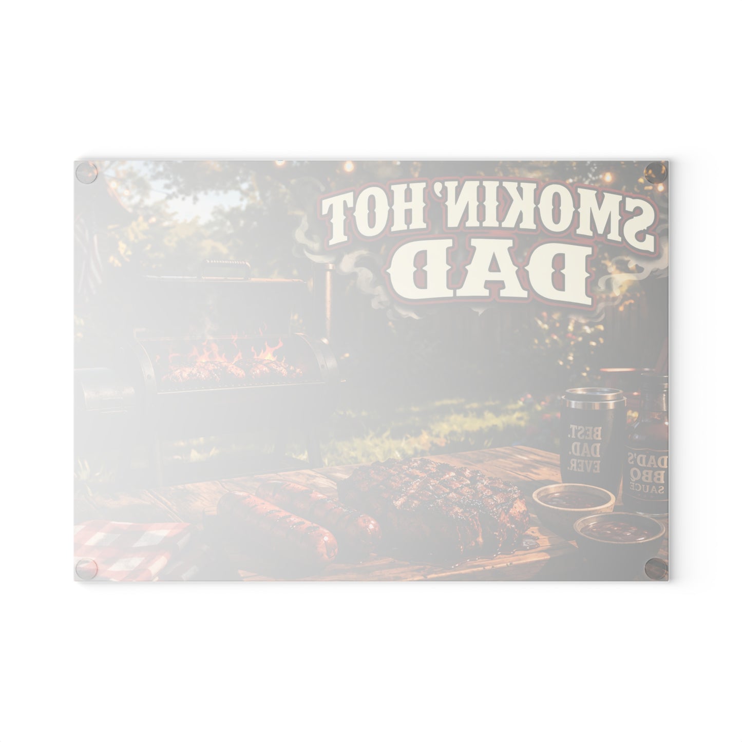 Smokin' Hot Dad Glass Cutting Board – BBQ Grilling Father's Day Gift