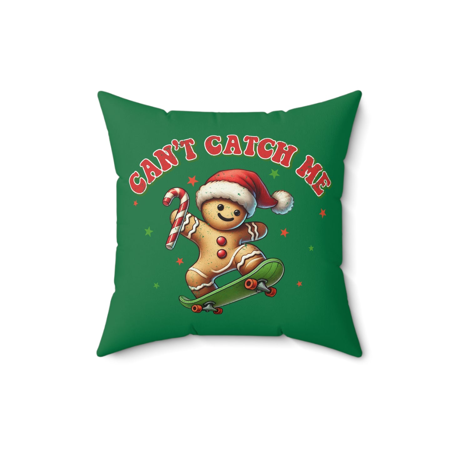 Spun Polyester Square Pillow  - Can't Catch Me Gingerbread Man Funny Slogan, Candy Cane Stripes, Holiday Accent for Home or Office