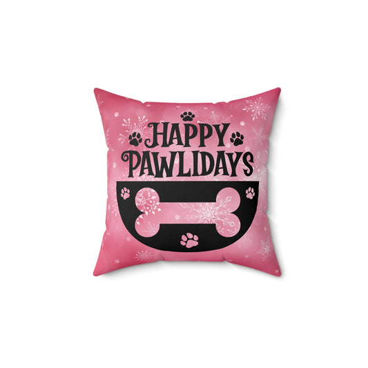 Pet Dog Holiday Theme Spun Polyester Square Pillow, Animal Lovers, Pet Dog Lover's Holiday Decor, Pet Holiday Quote, Decor for Home or Office