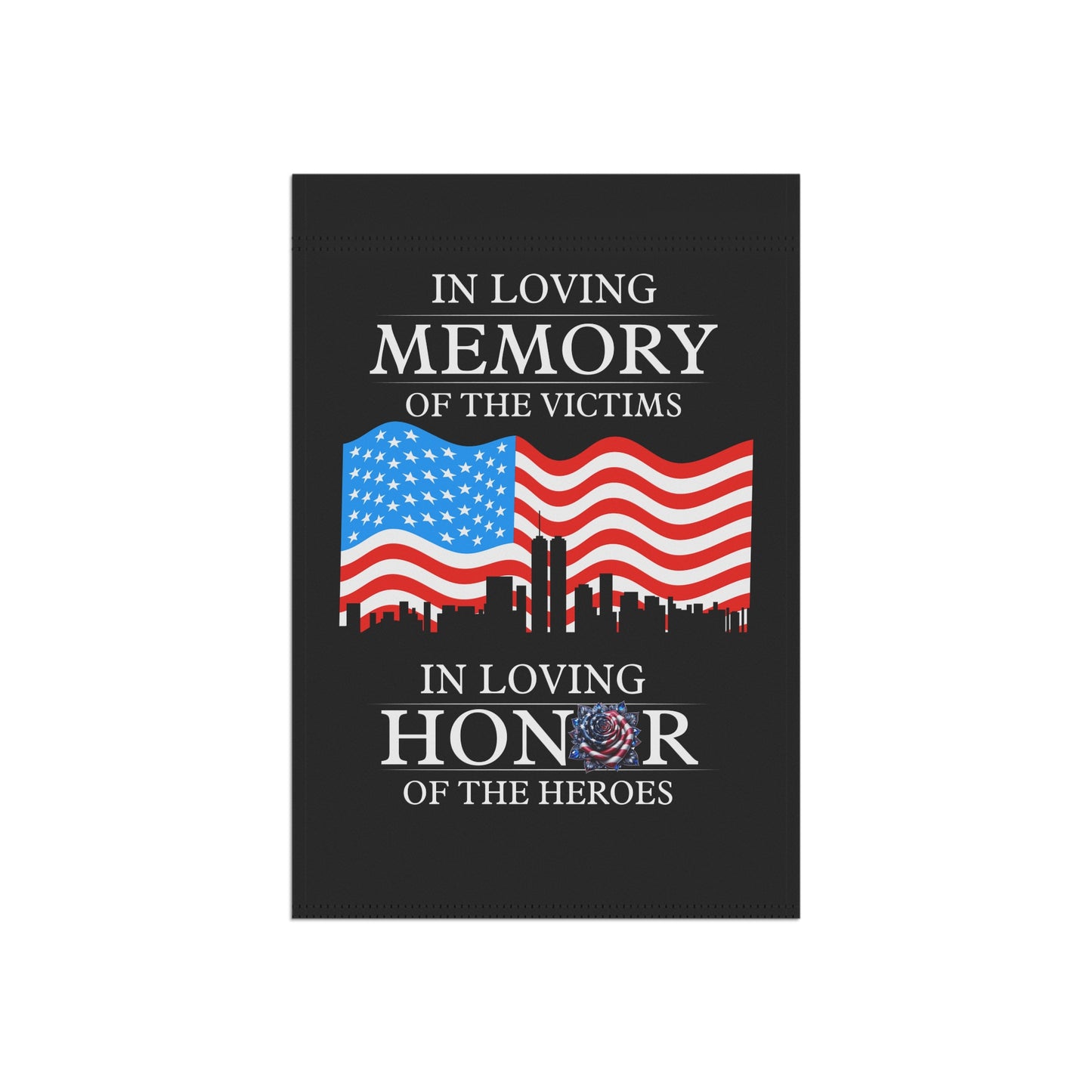 Patriotic Banner - Memorial Garden Flag, Remembrance Flag, USA Hero Tribute, Outdoor Decor, 9/11 Commemoration, Garden Sign