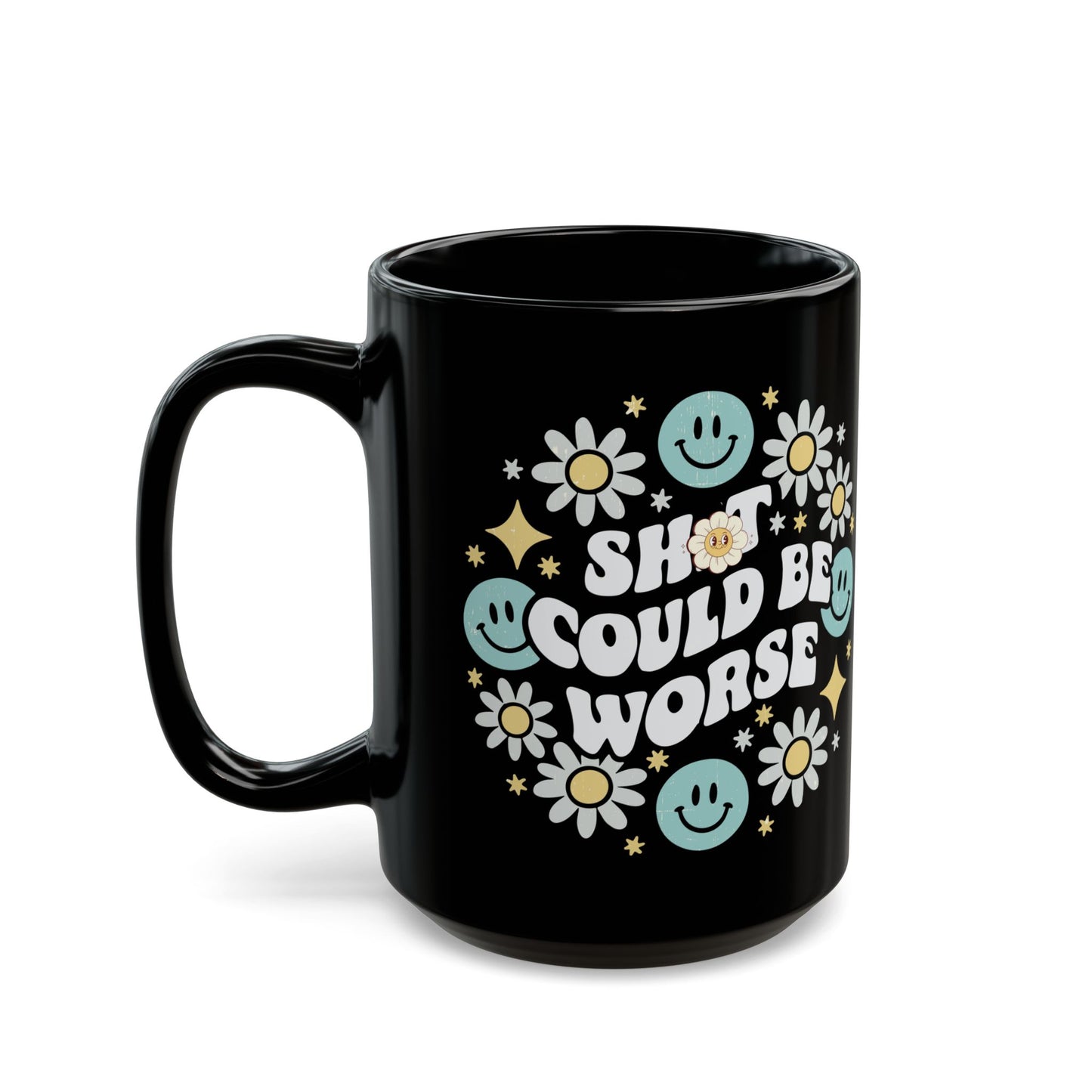 Funny Motivational Black Mug, Cute Gift for Friends, Flower Design, Positive Vibes, Encouragement Beverage Holder