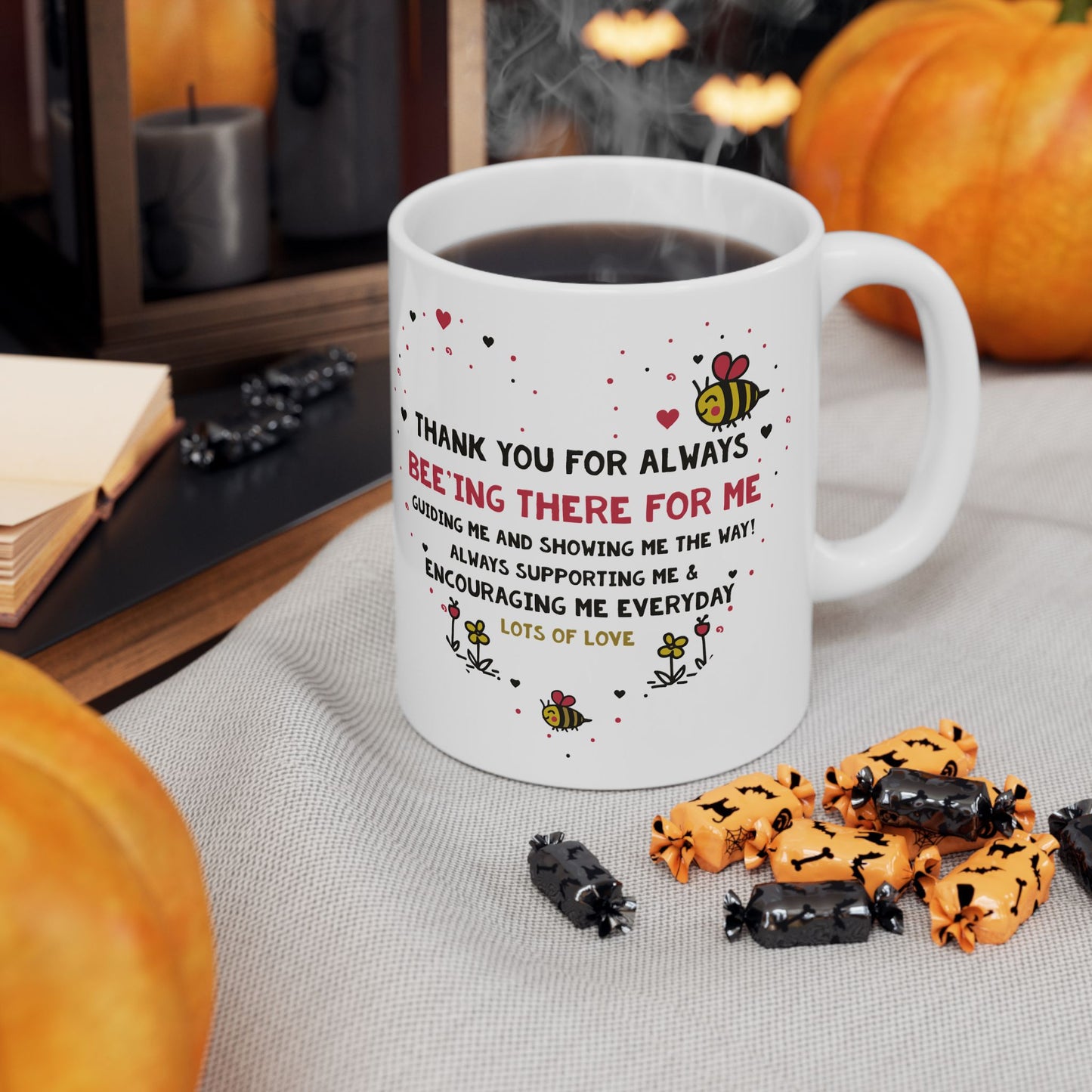 Valentine’s Bee Mug – "Thank You for Always Bee-ing There For Me" Ceramic Coffee Cup (11oz/15oz)