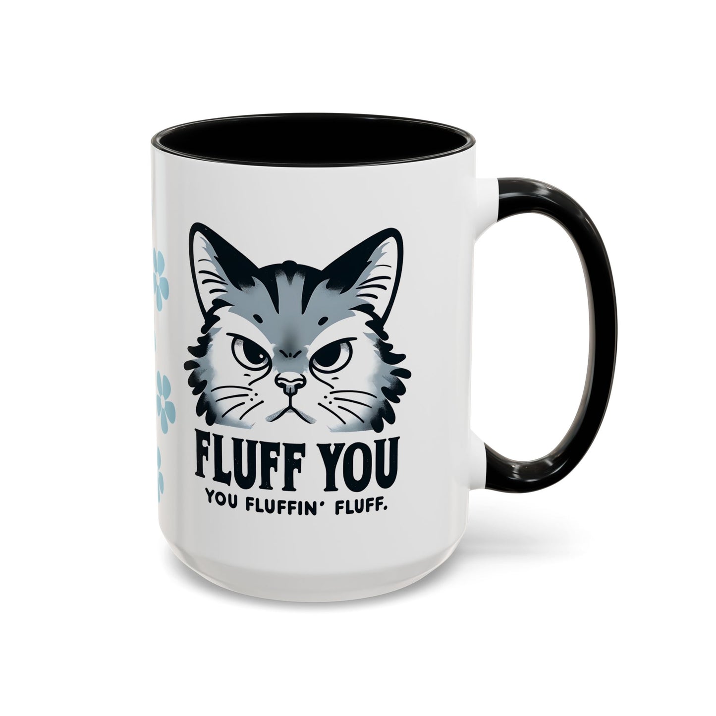 Cat Coffee Mug, Funny Cat Saying Mug, Humorous Cat Design Mug, Cute Cat Mug Gift, Cat Lover Cup, Animal Lover Drinkware