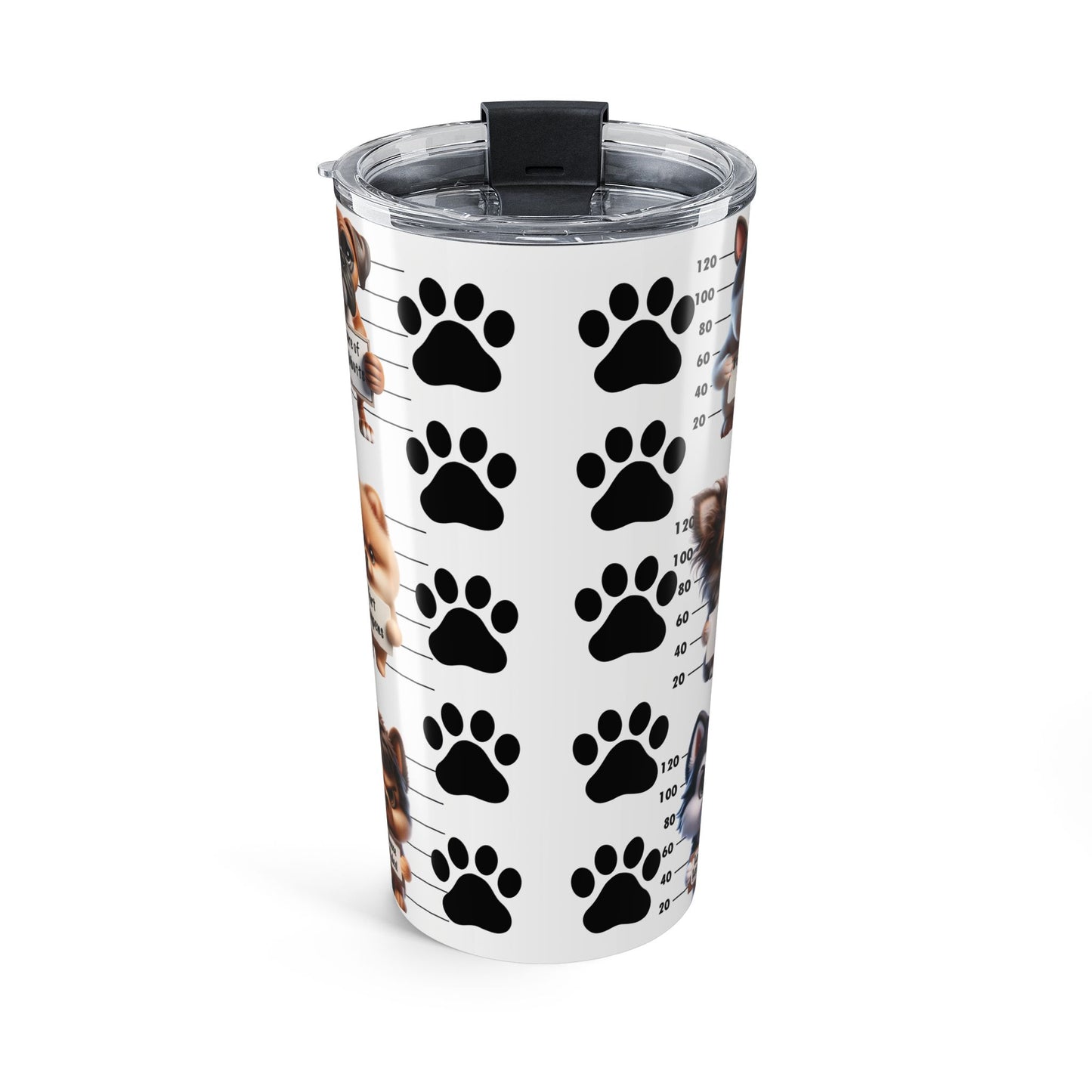 Cute Dog Humor Tumbler 20oz - Gift for Dog Lovers