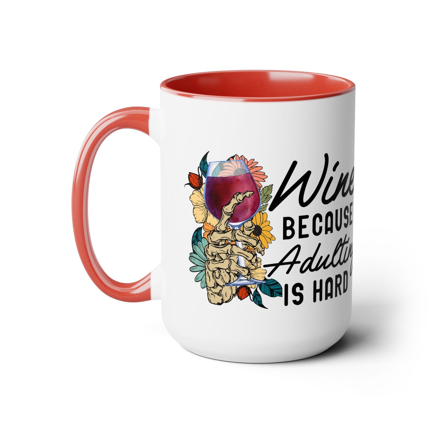 Gothic Theme Two-Tone Coffee Mugs,15oz, Funny Skeleton Humor Quote, Coffee, Tea, Hot Chocolate Lovers, Great Gift Idea for Anyone for Any Occasion