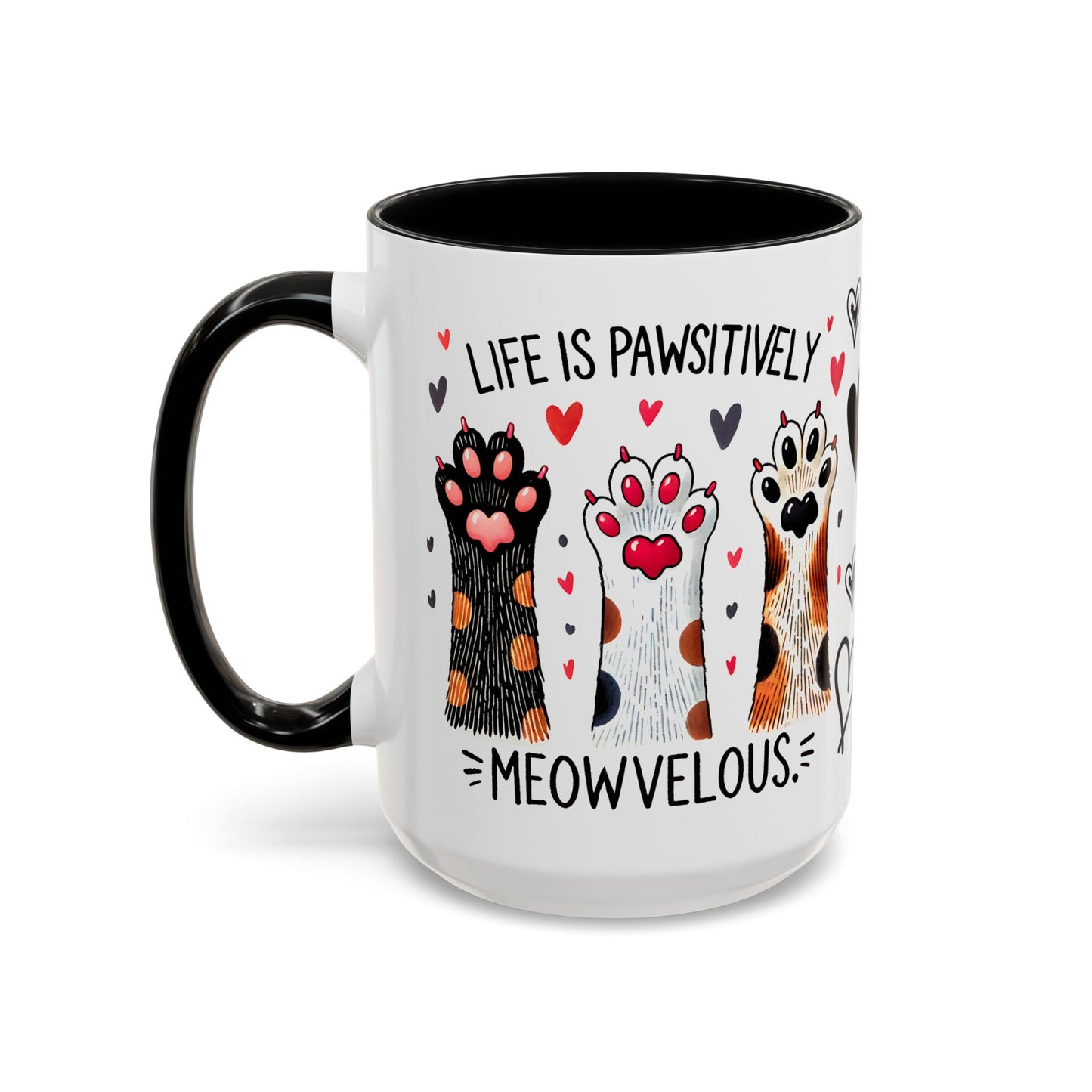 Coffee Mug - Humorous Stylish Cat Saying Mug, Gift Mug for Cat Lovers, Animal Lover Gift Idea, Housewarming Gift