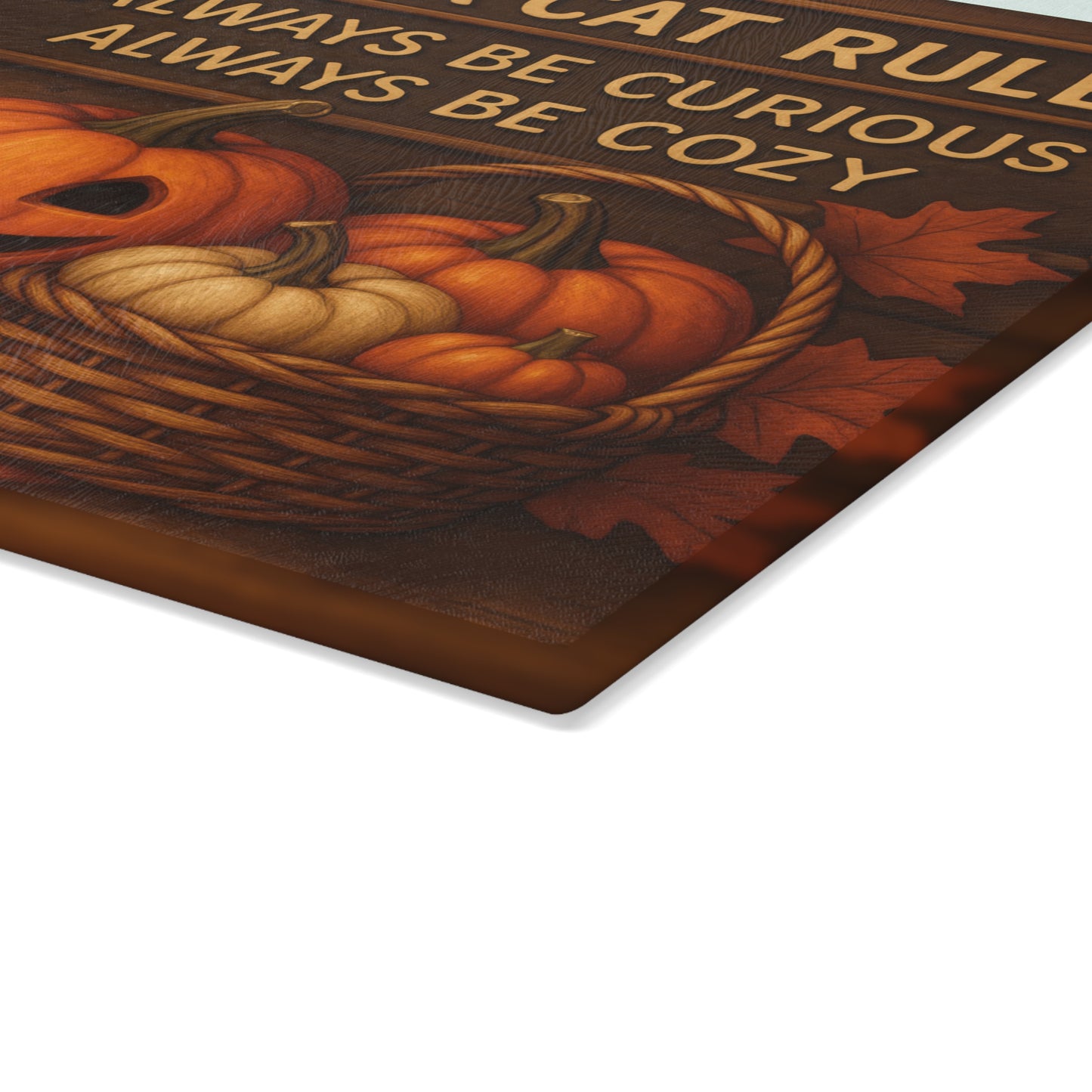 Black Cat Rules Glass Cutting Board - Always Be Curious, Always Be Cozy