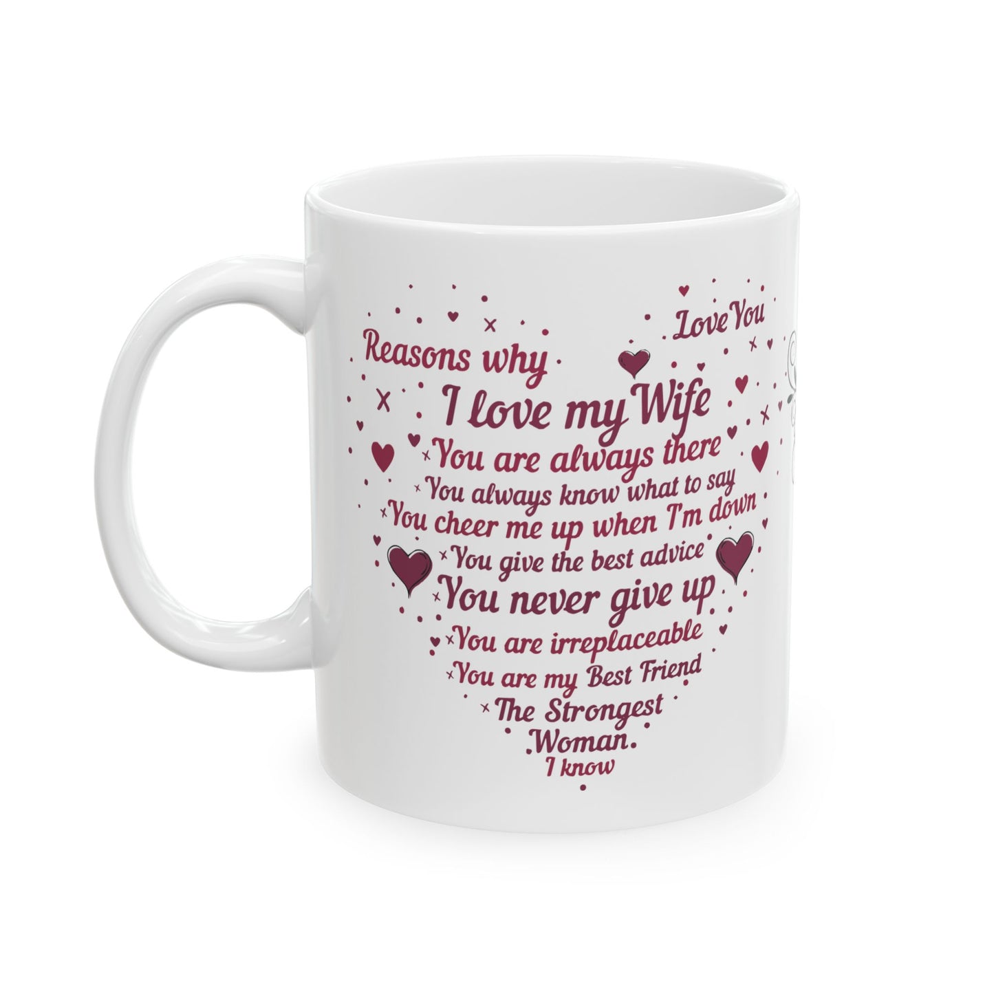 "Reasons Why I Love My Wife" Ceramic Mug — Romantic Valentine’s Day Coffee Cup (11oz/15oz)