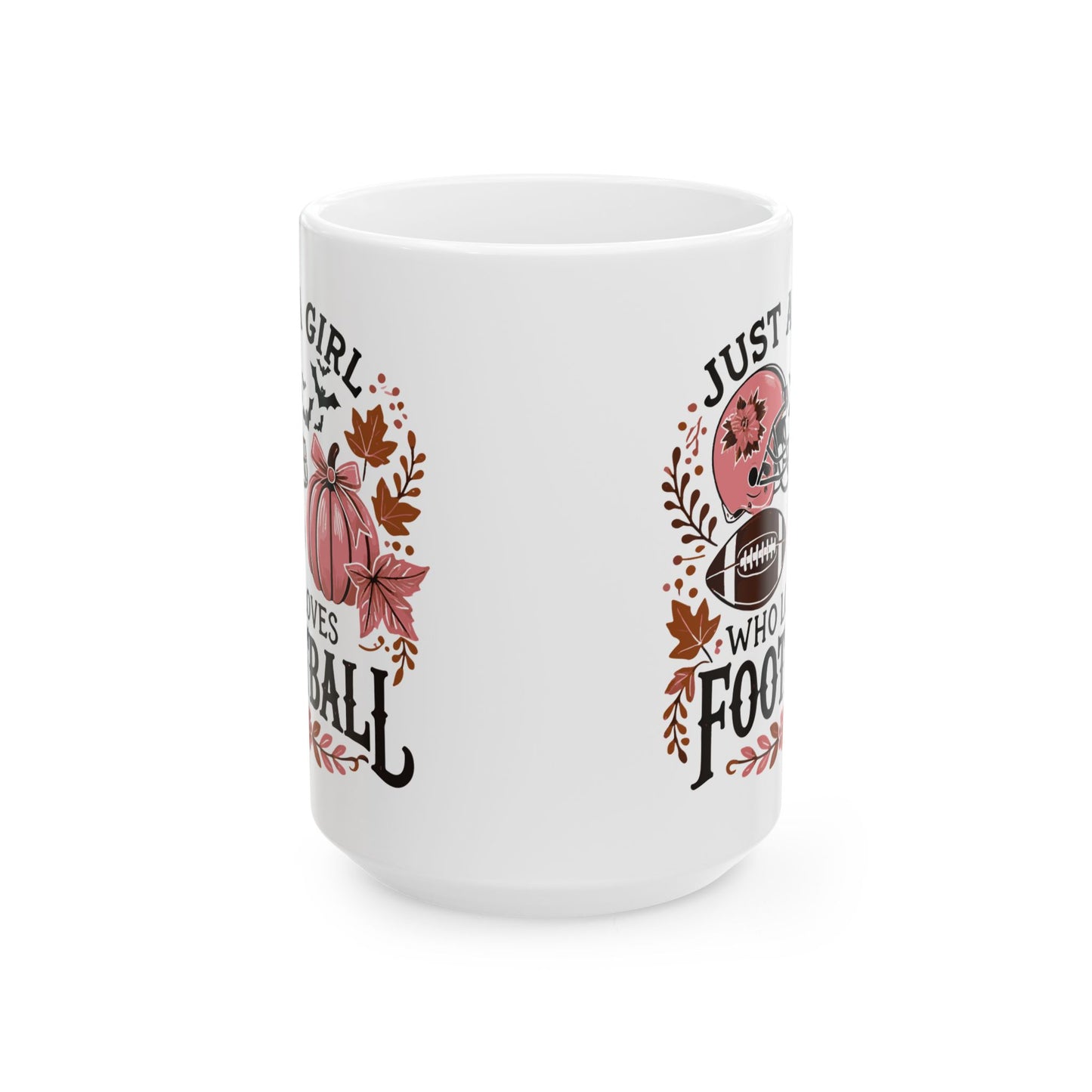 Football Theme For Her Ceramic Mug, (11oz, 15oz), Cute Football Quote for Her, Coffee, Tea, Hot Chocolate Lovers, Football Lovers, Great Gift Idea for Her
