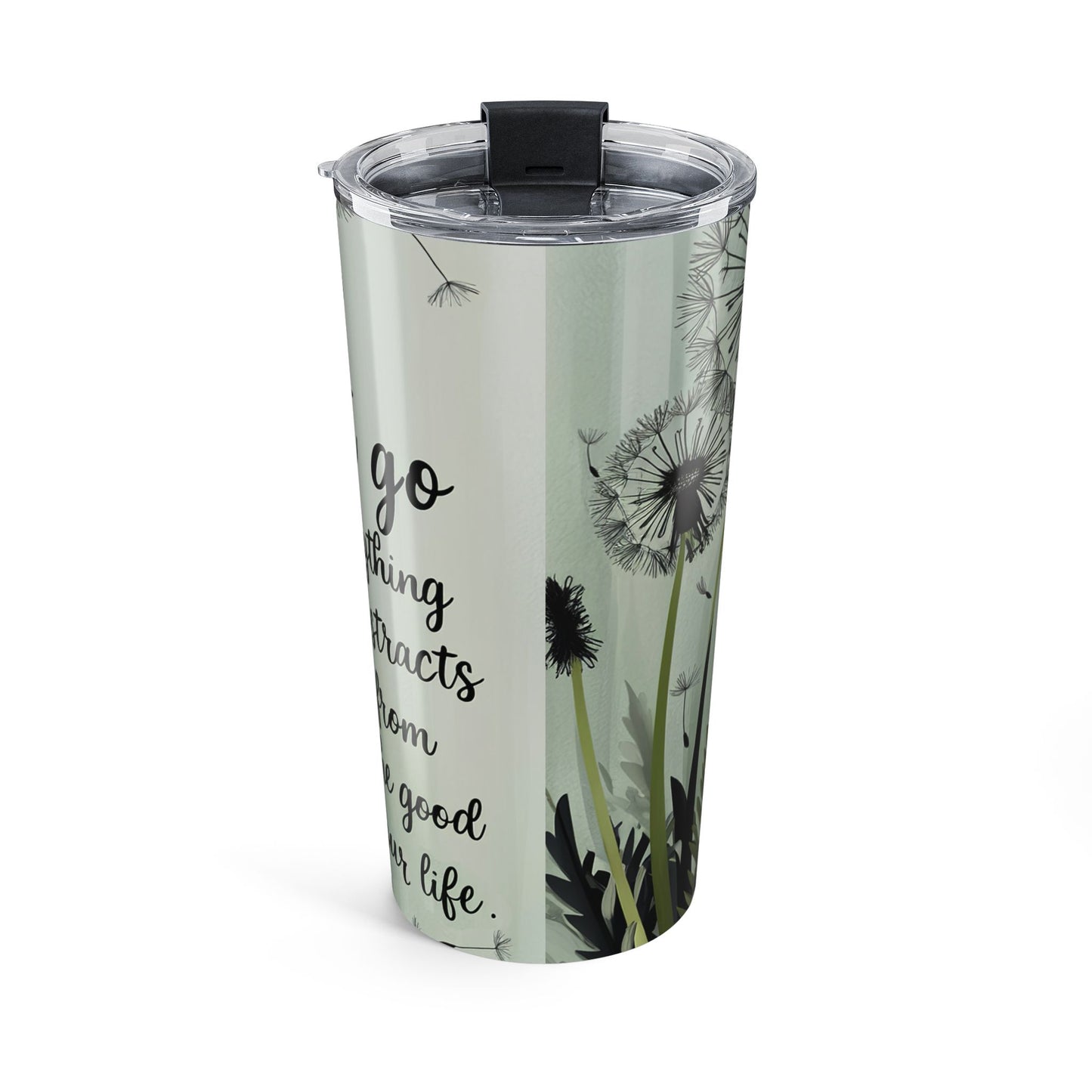 Inspirational Dandelion Tumbler 20oz - Nature Lover Gift