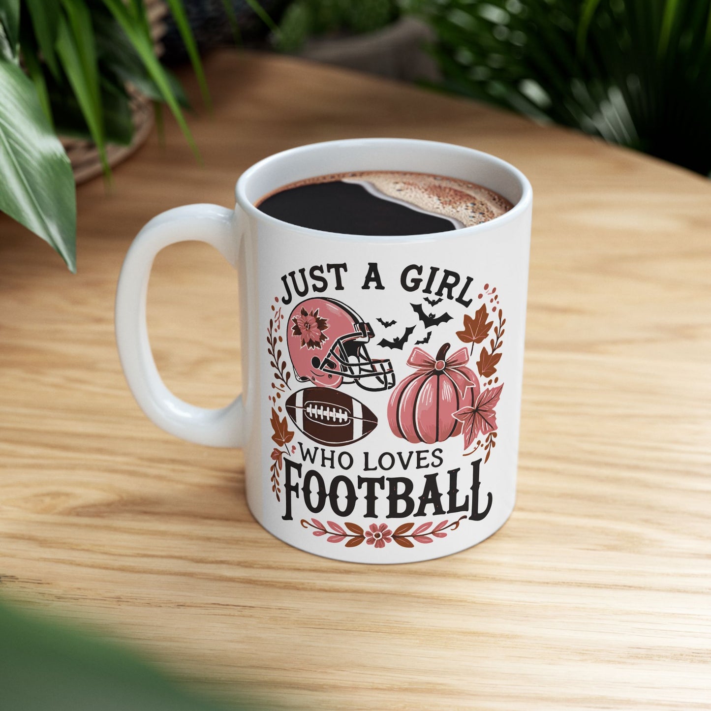 Football Theme For Her Ceramic Mug, (11oz, 15oz), Cute Football Quote for Her, Coffee, Tea, Hot Chocolate Lovers, Football Lovers, Great Gift Idea for Her